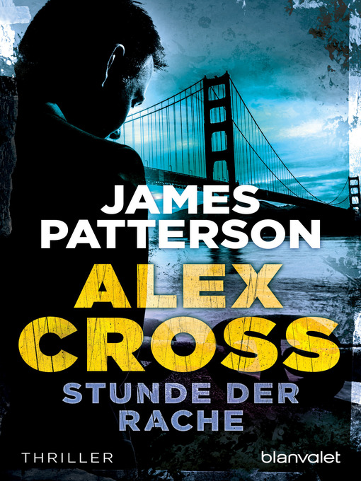 Title details for Stunde der Rache by James Patterson - Available